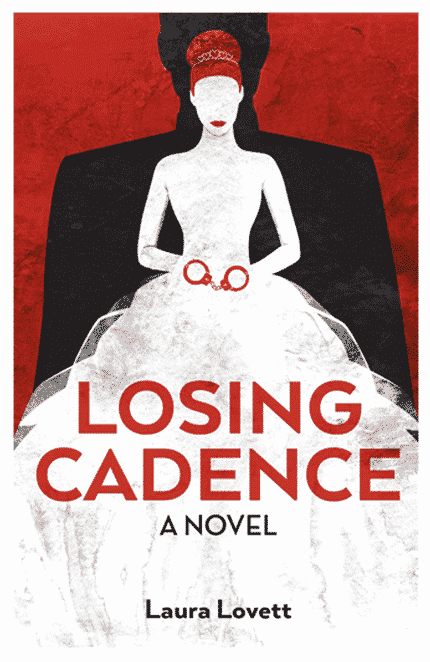 Losing Cadence a Novel by Laura Lovett Cover Art