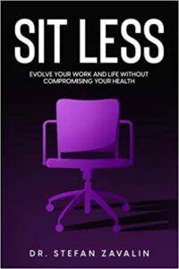Sit Less by Stefan Zavalin