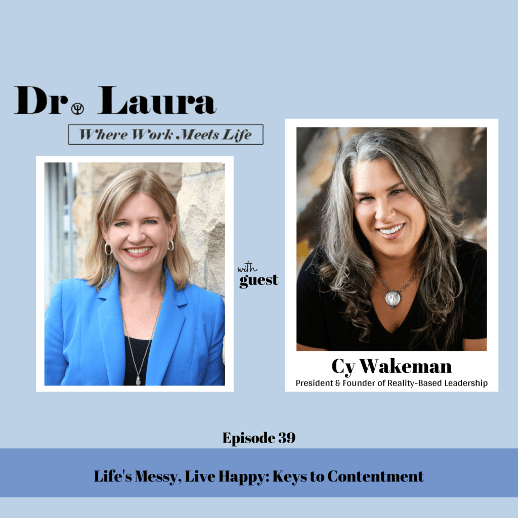 Episode 39 | Life’s Messy, Live Happy: Keys to Contentment