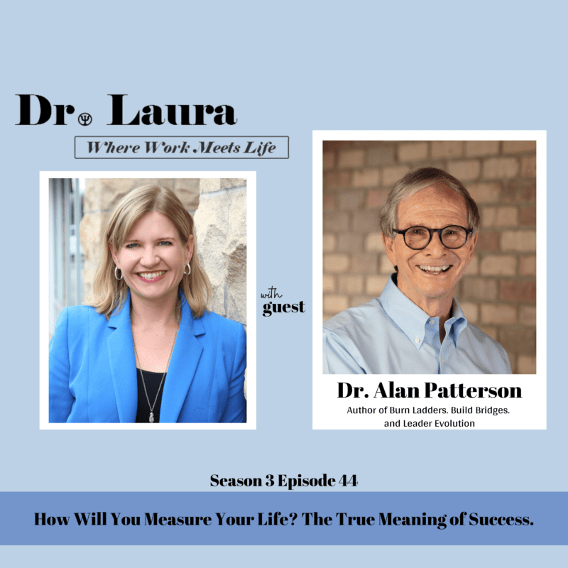 Episode 44 | How Will You Measure Your Life? The True Meaning of Success