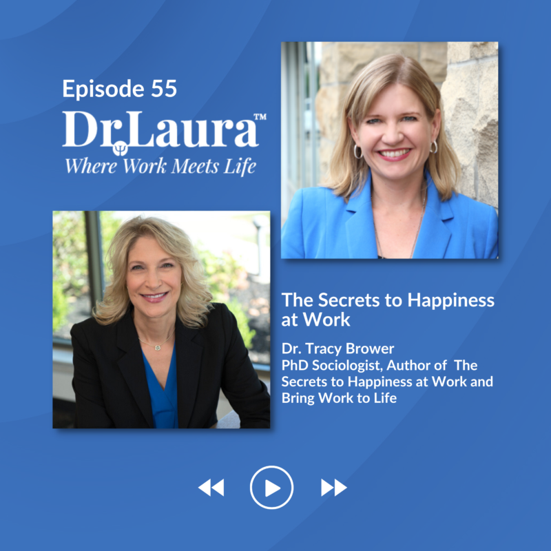 Episode 55 | The Secrets to Happiness at Work