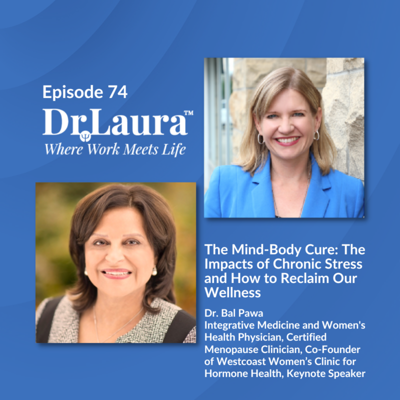 Episode 74 | The Mind-Body Cure: The Impacts of Chronic Stress and How to Reclaim Our Wellness