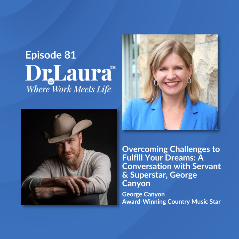 Episode 81 | Overcoming Challenges to Fulfill Your Dreams: A Conversation with Servant & Superstar, George Canyon